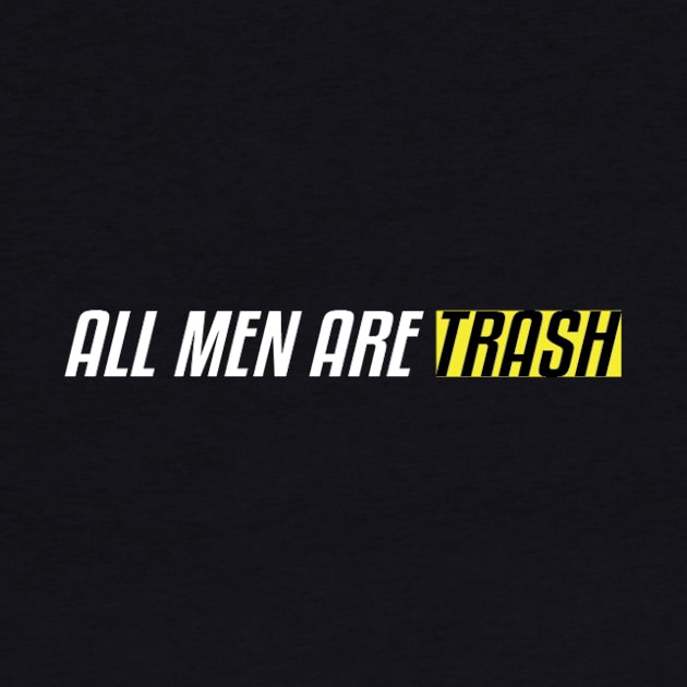 All Men Are Trash Cute Gift For Men Graphic - funny gift idea for boyfriend, funny gift idea for girlfriend, gift idea for summer, Gift Idea For Lovers by SCHOUBED